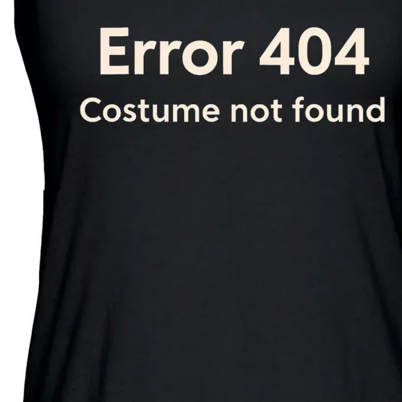 Error 404 Costume Not Found Ladies Essential Flowy Tank