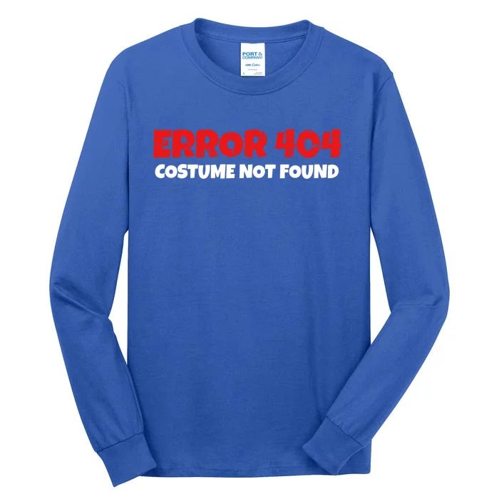 Error 404 Costume Not Found Nerds Halloween Costume Gift Tall Long Sleeve T-Shirt