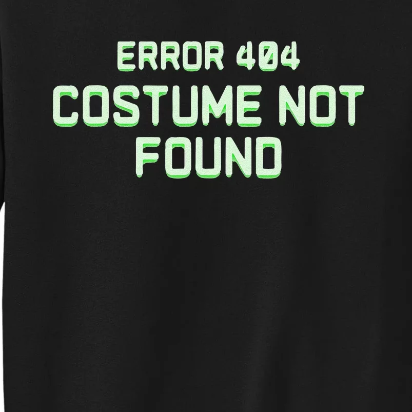 Error 404 Costume Funny Lazy Halloween Sweatshirt