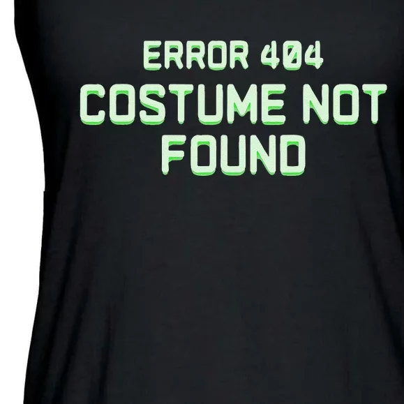 Error 404 Costume Funny Lazy Halloween Ladies Essential Flowy Tank