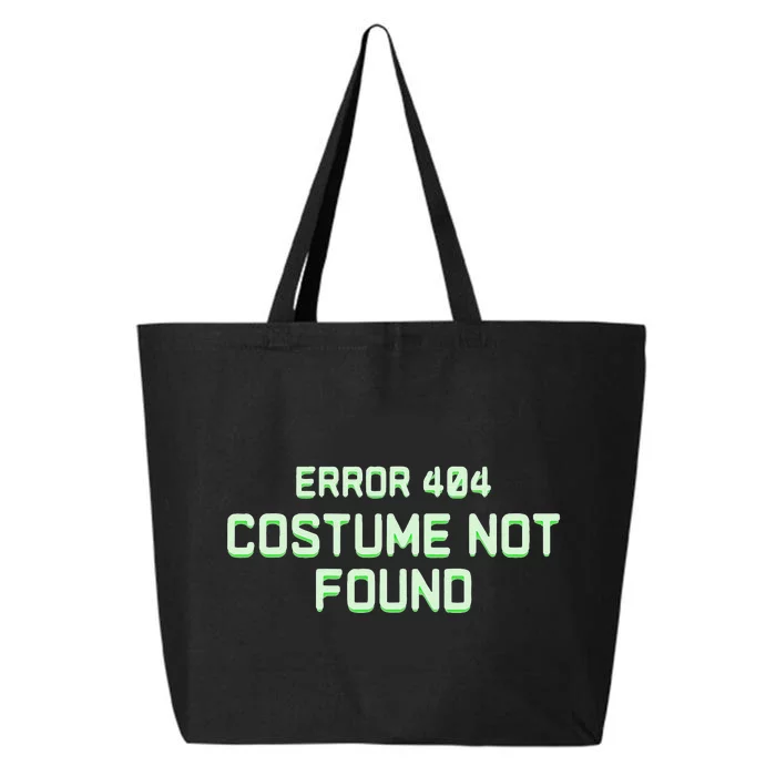 Error 404 Costume Funny Lazy Halloween 25L Jumbo Tote