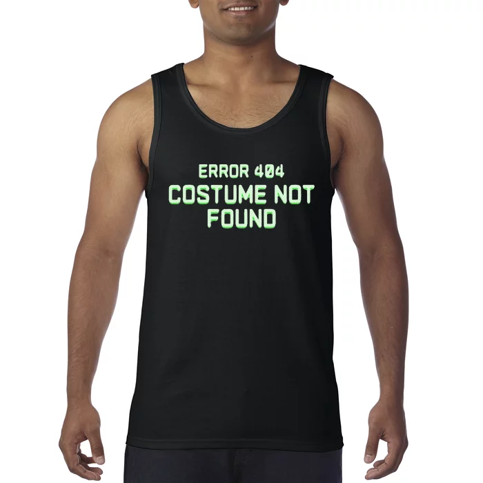 Error 404 Costume Funny Lazy Halloween Tank Top