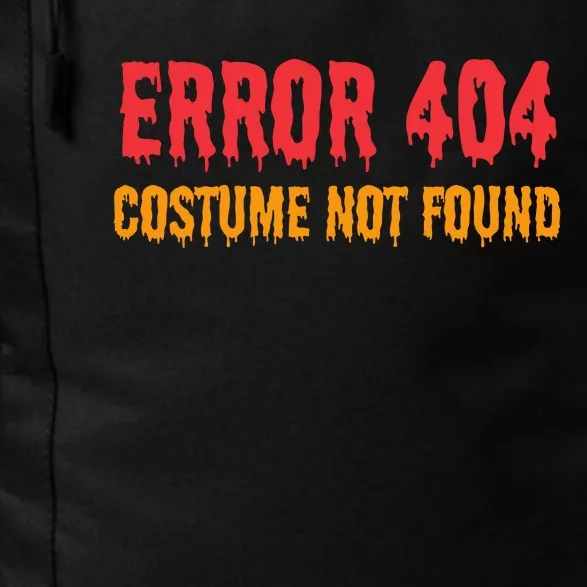 Error 404 Costume Not Found Funny Lazy Halloween Daily Commute Backpack