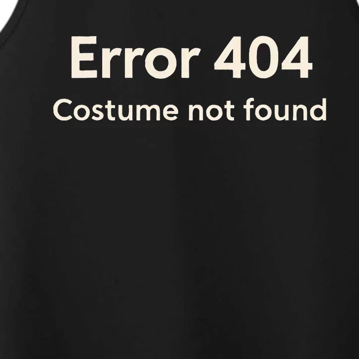 Error 404 Costume Not Found Performance Tank