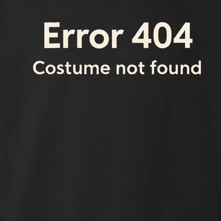 Error 404 Costume Not Found Toddler Hoodie