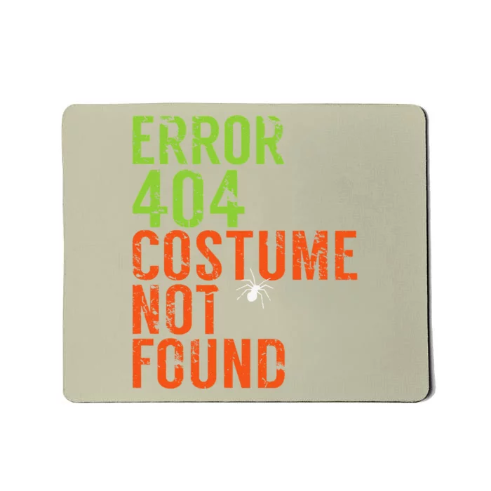 Error 404 Costume Not Found Funny Computer IT Geek Halloween Mousepad