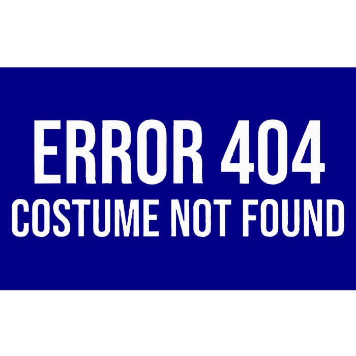 Error 404 Costume Not Found Funny Halloween Costume Bumper Sticker