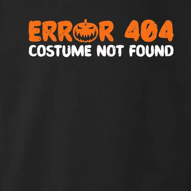 Error 404 Costume Not Found Halloween Trick Or Treat Scary Toddler Hoodie