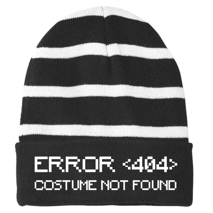 Error 404 Costume Not Found Funny Geek Halloween Costume Striped Beanie with Solid Band