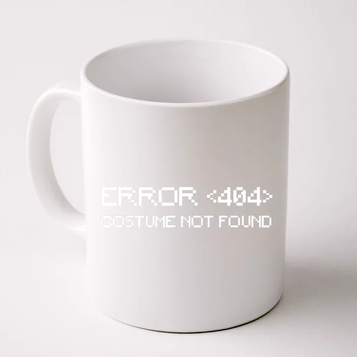 Error 404 Costume Not Found Funny Geek Halloween Costume Front & Back Coffee Mug