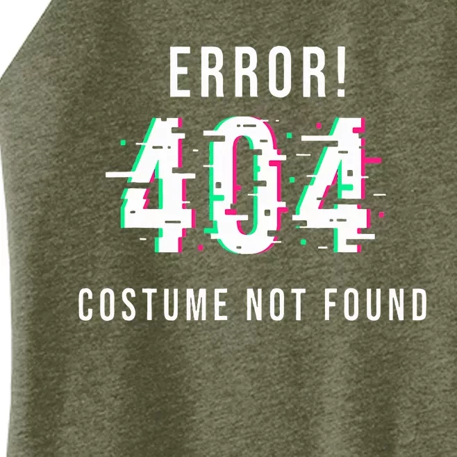 Error 404 Costume Not Found Funny Lazy Halloween Women’s Perfect Tri Rocker Tank