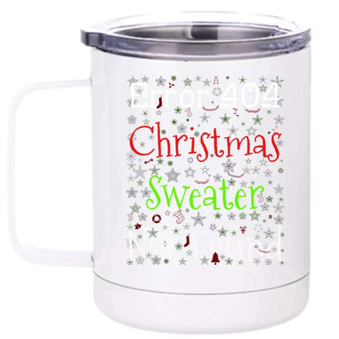 Error 404 Christmas Sweater Not Found Funny Ugly Christmas Gift Front & Back 12oz Stainless Steel Tumbler Cup