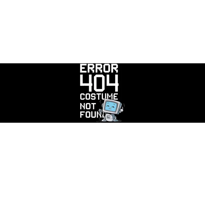 Error 404 Costume Not Found Funny Halloween Geek Matching Bumper Sticker