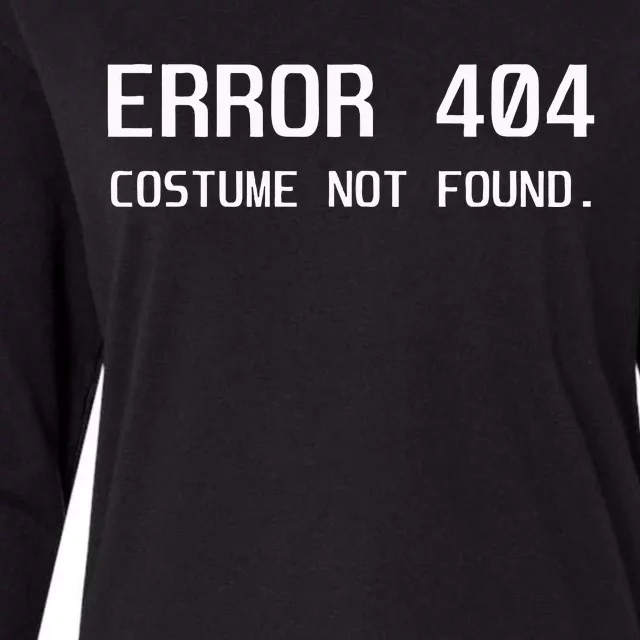 Error 404 Costume Not Found Lazy Halloween Womens Cotton Relaxed Long Sleeve T-Shirt