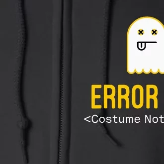 Error 404 Costume Not Found Full Zip Hoodie