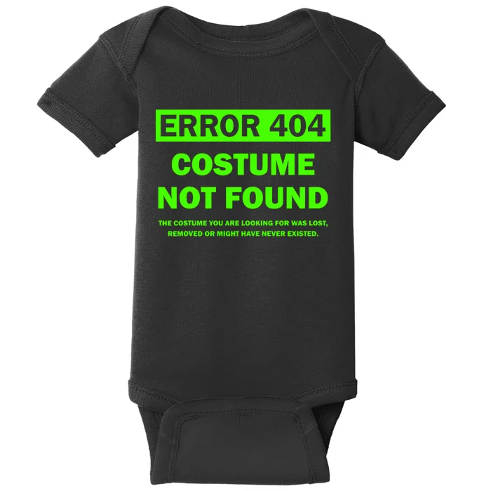 Error 404 Costume Not Found Halloween Matching Baby Bodysuit