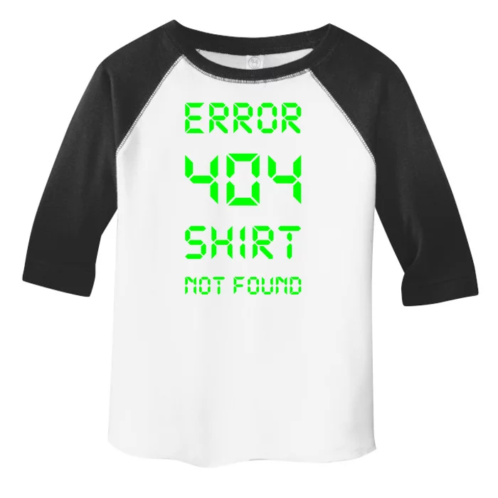 Error 404 Day Gift Not Found Gift Toddler Fine Jersey T-Shirt