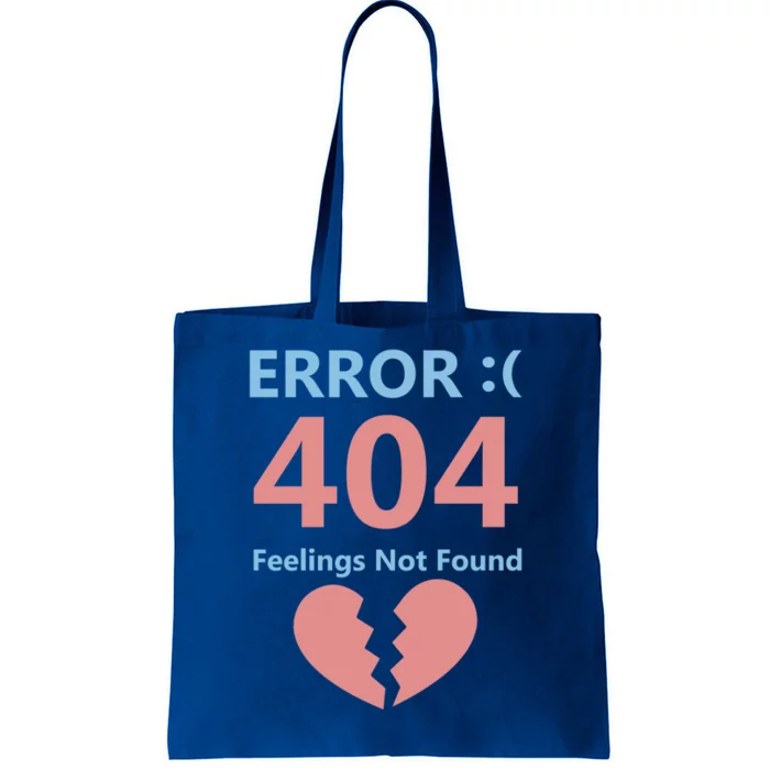 Error 404 Feelings Not Found Cute Gift Funny Single Anti Valentine Great Gift Tote Bag