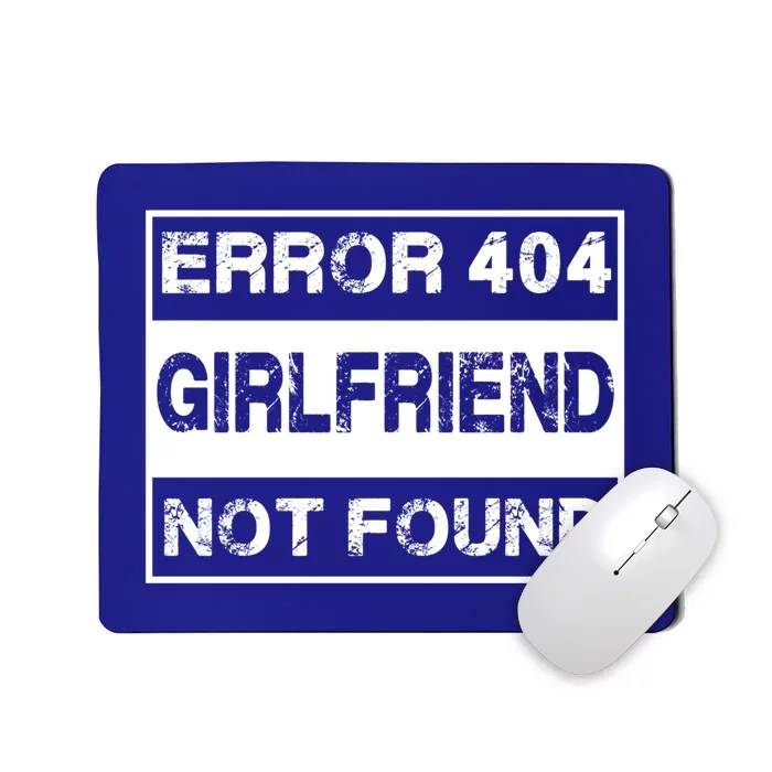 Error 404 Friend Not Found Single Anti Valentines Day Gift Mousepad