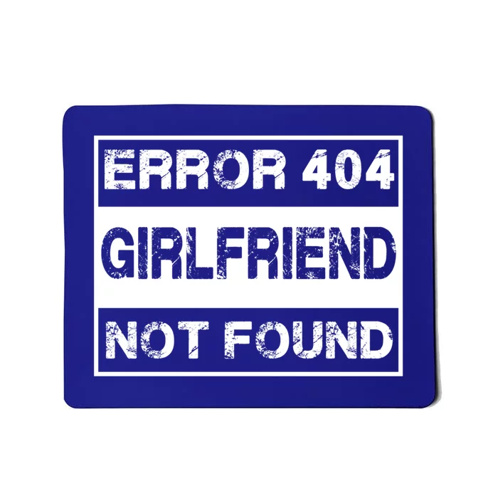 Error 404 Friend Not Found Single Anti Valentines Day Gift Mousepad