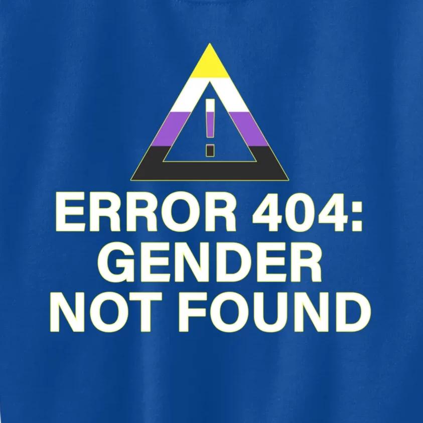 Error 404 Gender Not Found Agender Non Binary Pride Cute Gift Kids Sweatshirt