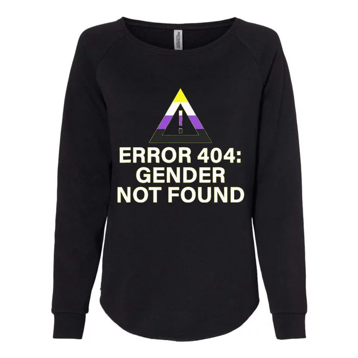 Error 404 Gender Not Found Agender Non Binary Pride Womens California Wash Sweatshirt