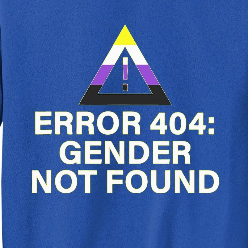 Error 404 Gender Not Found Agender Non Binary Pride Tall Sweatshirt