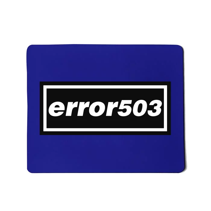 Error 503 Mousepad