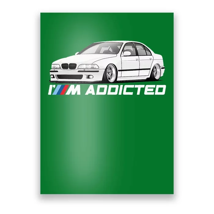 E39 5 Series M Addicted Angel Poster