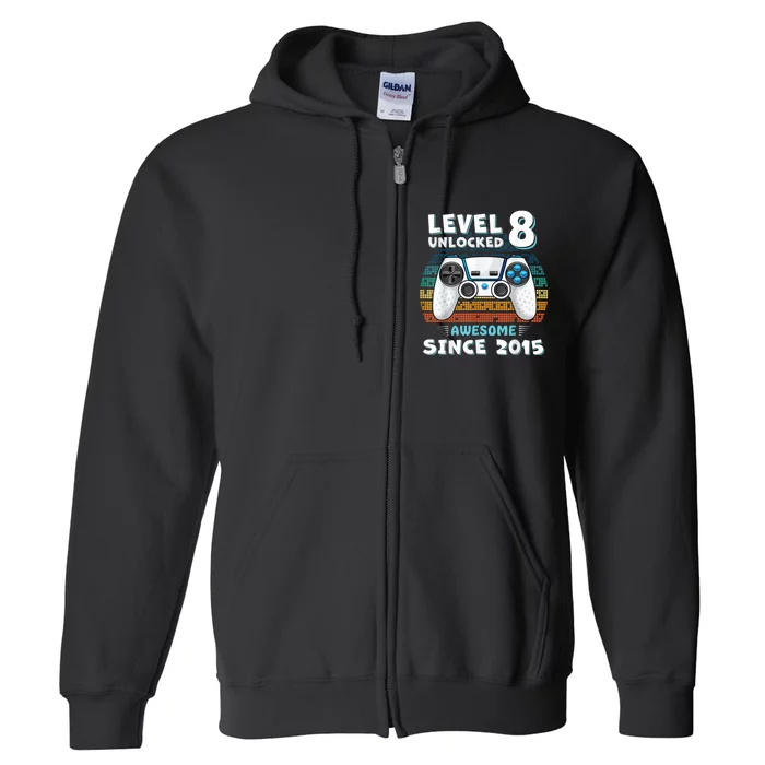 Eight 8yr BDay Son Funny Gamer 8th 8 Year Old Birthday Full Zip Hoodie