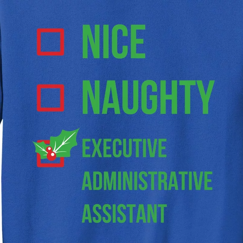 Executive Administrative Assistant Funny Christmas Gift Meaningful Gift Tall Sweatshirt