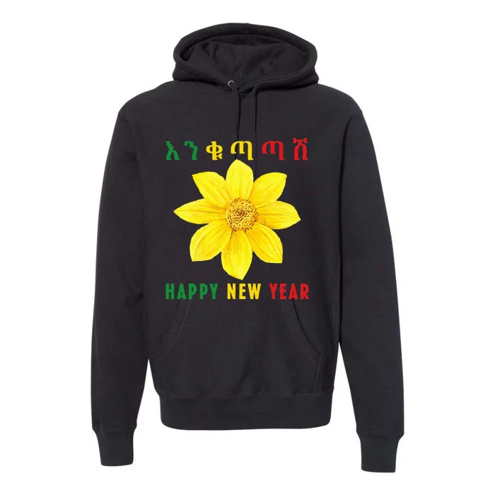 Enkutatash Adey Abeba Happy New Year Ethiopian Eritrean Premium Hoodie