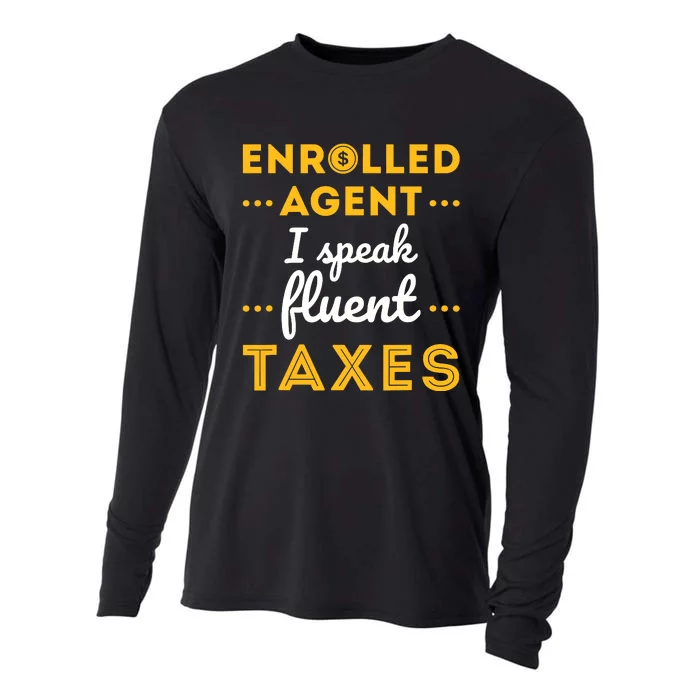 Enrolled Agent Accountant Funny Taxes Tax Season Cooling Performance Long Sleeve Crew