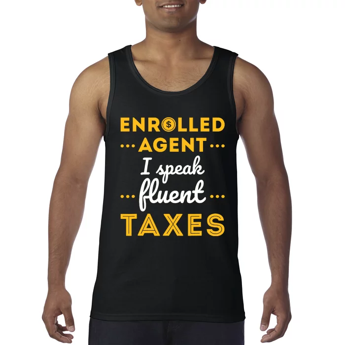 Enrolled Agent Accountant Funny Taxes Tax Season Tank Top