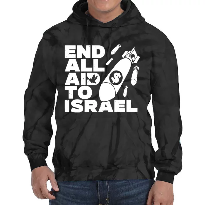 End All Aid To Israel Tie Dye Hoodie