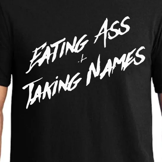 Eating Ass And Taking Names Pajama Set