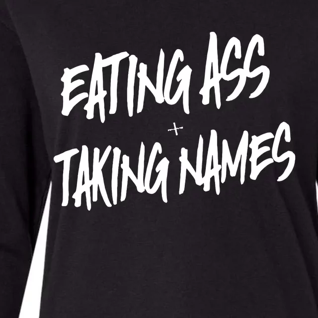 Eating Ass And Taking Names Premium Womens Cotton Relaxed Long Sleeve T-Shirt