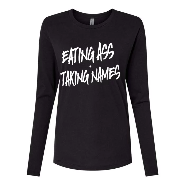 Eating Ass And Taking Names Premium Womens Cotton Relaxed Long Sleeve T-Shirt