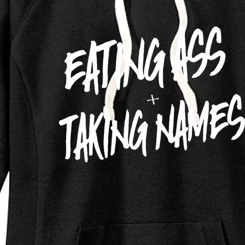 Eating Ass And Taking Names Premium Women's Fleece Hoodie