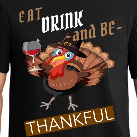 Eat And Be Thankful Thanksgiving Gift Pajama Set