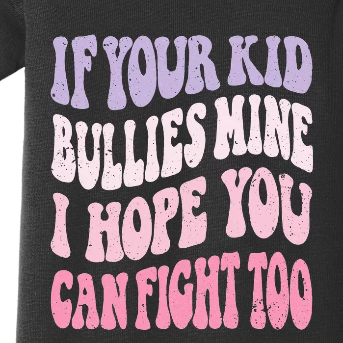 Empowering Against Bullies: Unleash Your Inner Strength Baby Bodysuit