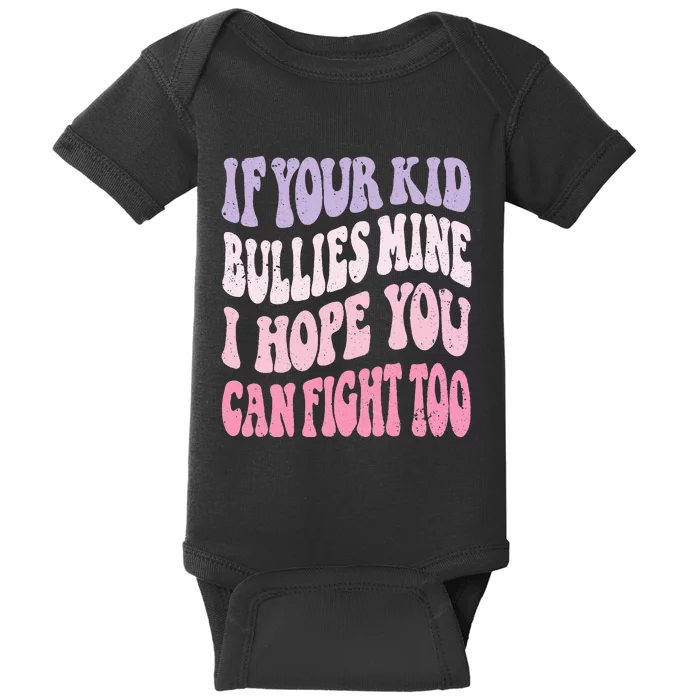 Empowering Against Bullies: Unleash Your Inner Strength Baby Bodysuit