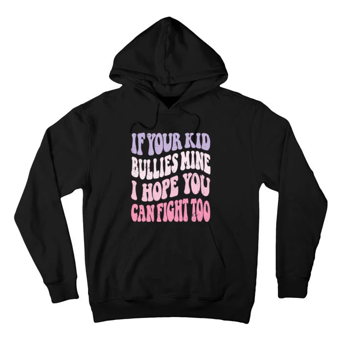 Empowering Against Bullies: Unleash Your Inner Strength Tall Hoodie