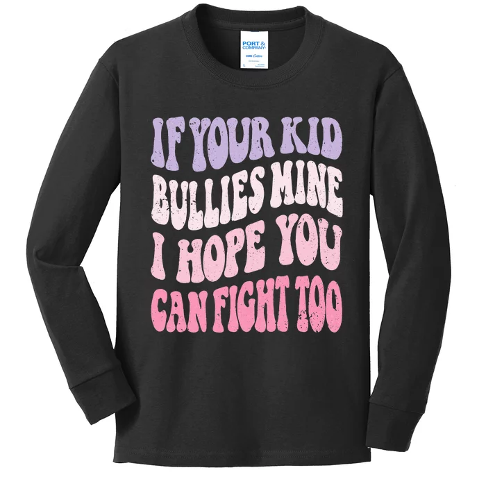 Empowering Against Bullies: Unleash Your Inner Strength Kids Long Sleeve Shirt