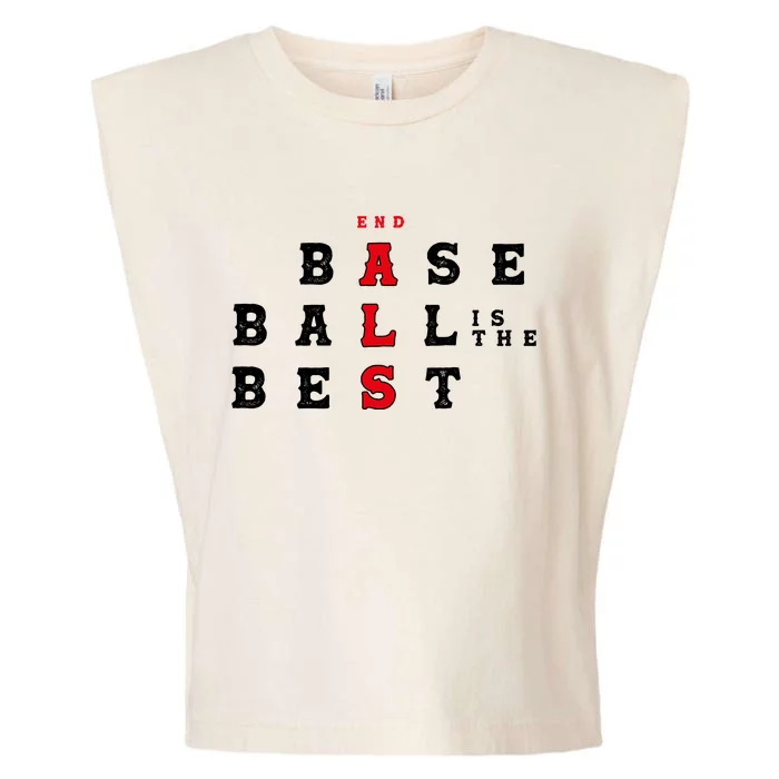 End Als Baseball Is The Best Baseball Lover Baseball Team Garment-Dyed Women's Muscle Tee