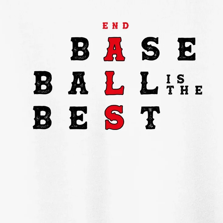 End Als Baseball Is The Best Baseball Lover Baseball Team Toddler T-Shirt