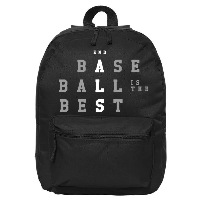 End Als Baseball Is The Best 16 in Basic Backpack