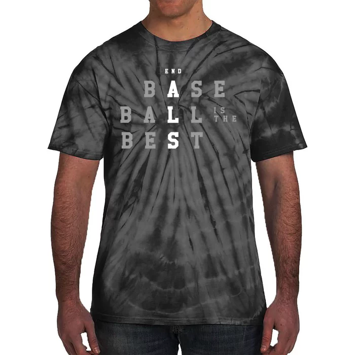 End Als Baseball Is The Best Tie-Dye T-Shirt