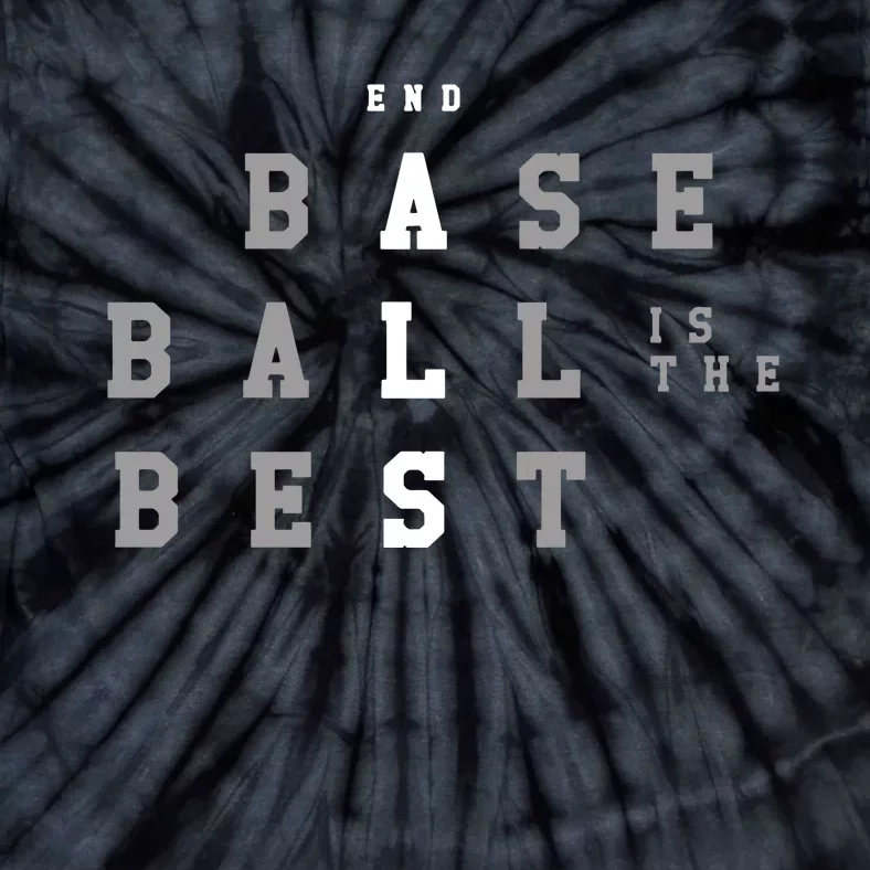 End Als Baseball Is The Best Tie-Dye T-Shirt