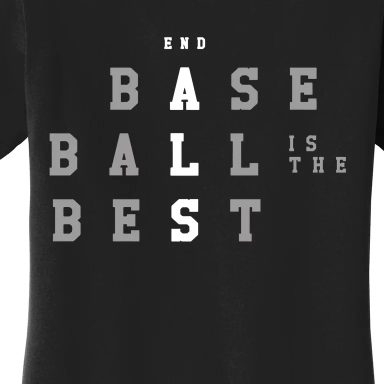 End Als Baseball Is The Best Women's T-Shirt